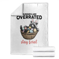 Funny Easter Raccoon Bunny Throw Blanket Bunnies Are Overrated Stay Feral