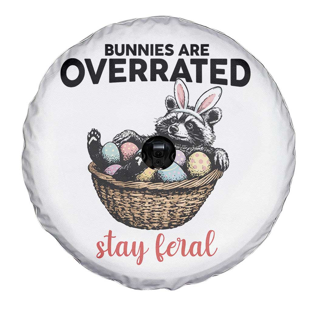 Funny Easter Raccoon Bunny Spare Tire Cover Bunnies Are Overrated Stay Feral