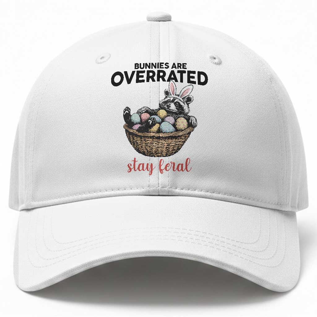 Funny Easter Raccoon Bunny Baseball Cap Bunnies Are Overrated Stay Feral