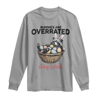 Funny Easter Raccoon Bunny Long Sleeve Shirt Bunnies Are Overrated Stay Feral