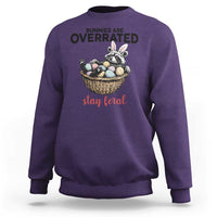 Funny Easter Raccoon Bunny Sweatshirt Bunnies Are Overrated Stay Feral