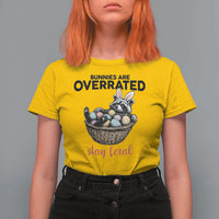 Funny Easter Raccoon Bunny T Shirt For Women Bunnies Are Overrated Stay Feral