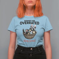 Funny Easter Raccoon Bunny T Shirt For Women Bunnies Are Overrated Stay Feral