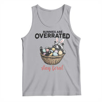 Funny Easter Raccoon Bunny Tank Top Bunnies Are Overrated Stay Feral