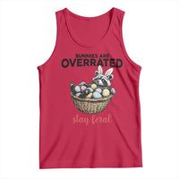 Funny Easter Raccoon Bunny Tank Top Bunnies Are Overrated Stay Feral