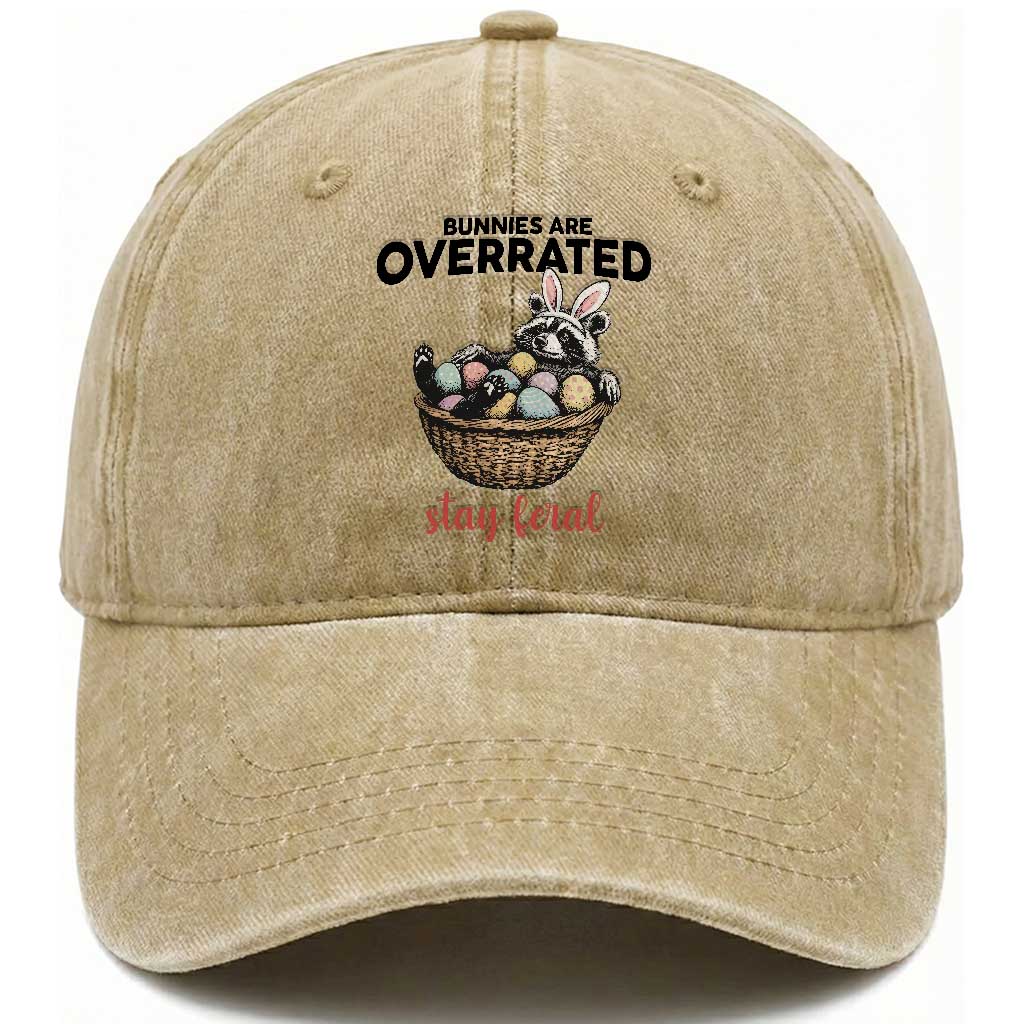 Funny Easter Raccoon Bunny Washed Cotton Baseball Cap Bunnies Are Overrated Stay Feral