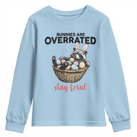 Funny Easter Raccoon Bunny Youth Sweatshirt Bunnies Are Overrated Stay Feral