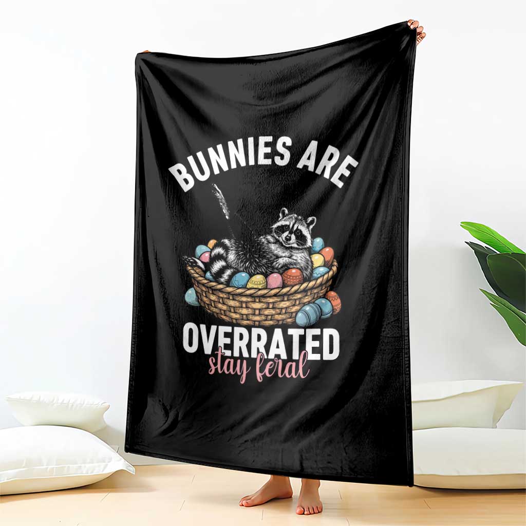 Funny Easter Raccoon Meme Throw Blanket Bunnies Are Overrated Stay Feral