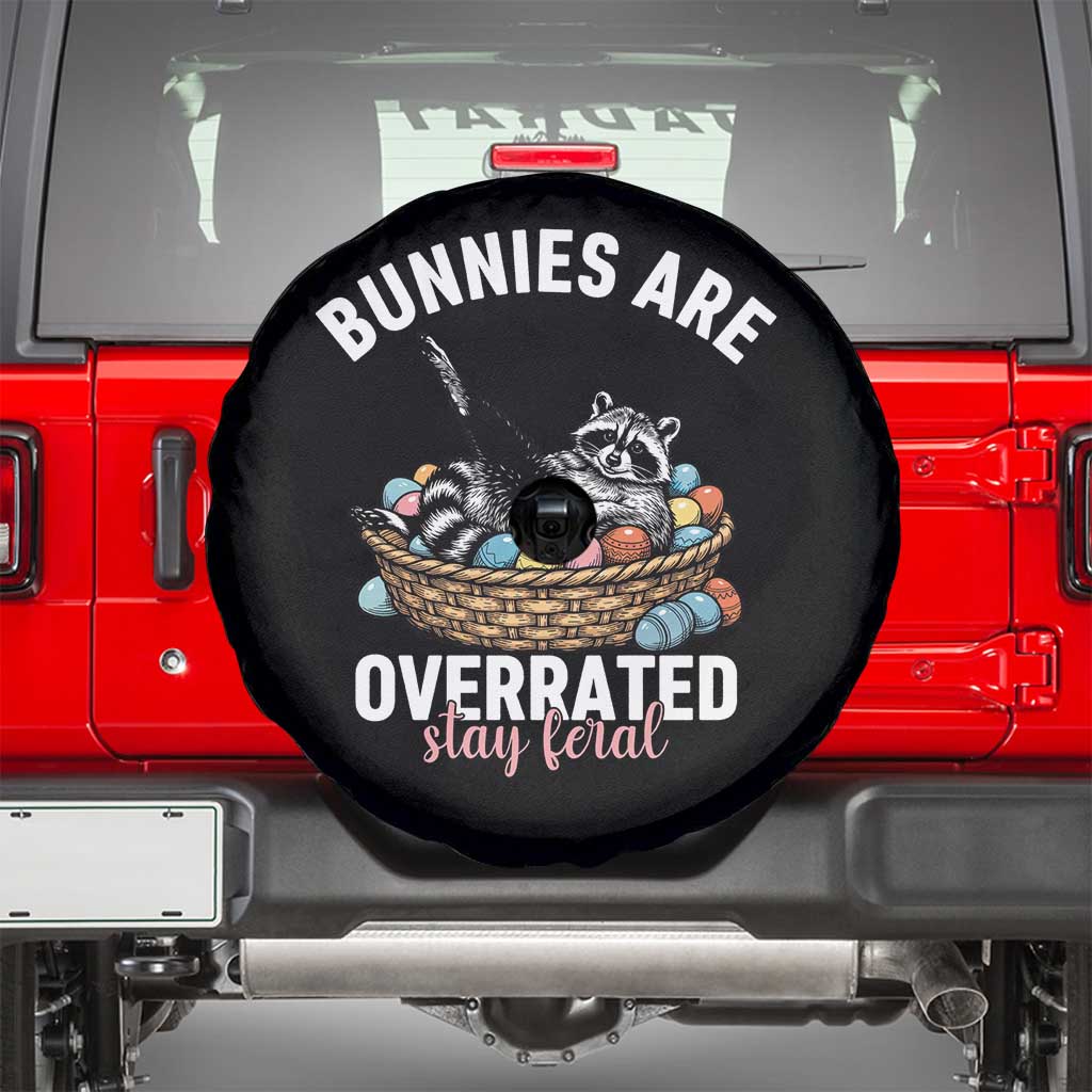 Funny Easter Raccoon Meme Spare Tire Cover Bunnies Are Overrated Stay Feral