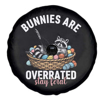 Funny Easter Raccoon Meme Spare Tire Cover Bunnies Are Overrated Stay Feral