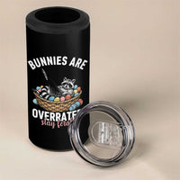 Funny Easter Raccoon Meme 4 in 1 Can Cooler Tumbler Bunnies Are Overrated Stay Feral