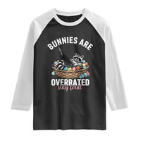 Funny Easter Raccoon Meme Raglan Shirt Bunnies Are Overrated Stay Feral