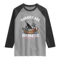 Funny Easter Raccoon Meme Raglan Shirt Bunnies Are Overrated Stay Feral