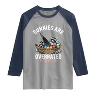 Funny Easter Raccoon Meme Raglan Shirt Bunnies Are Overrated Stay Feral