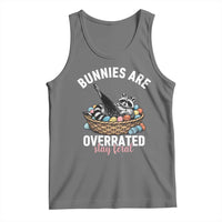 Funny Easter Raccoon Meme Tank Top Bunnies Are Overrated Stay Feral