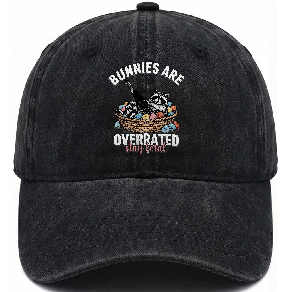 Funny Easter Raccoon Meme Washed Cotton Baseball Cap Bunnies Are Overrated Stay Feral
