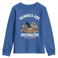 Funny Easter Raccoon Meme Youth Sweatshirt Bunnies Are Overrated Stay Feral