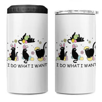 Funny Easter Black Cat 4 in 1 Can Cooler Tumbler I Do What I Want