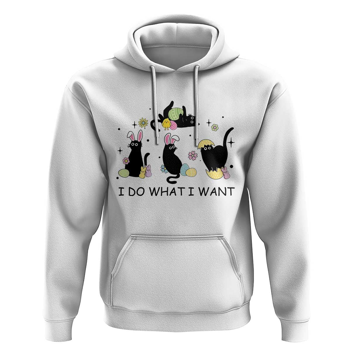 Funny Easter Black Cat Hoodie I Do What I Want