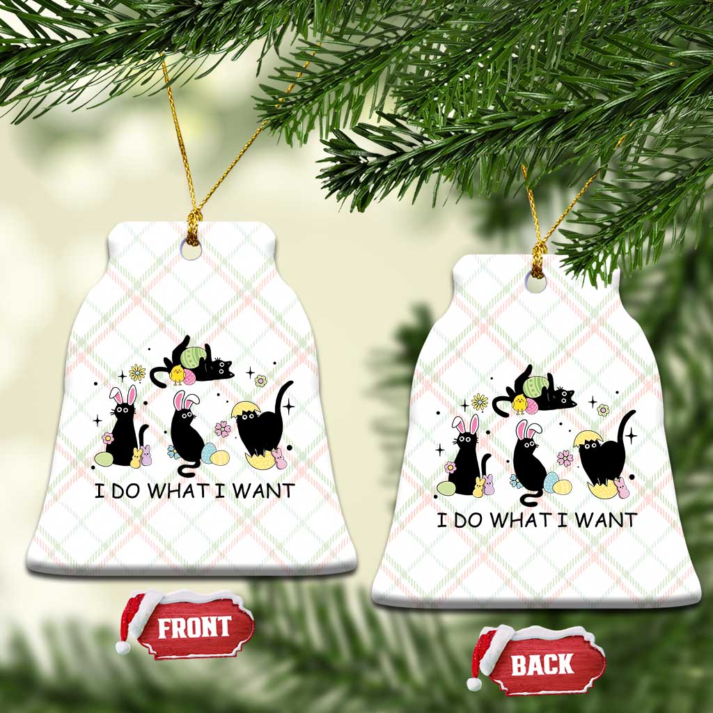 Funny Easter Black Cat Ceramic Ornament I Do What I Want