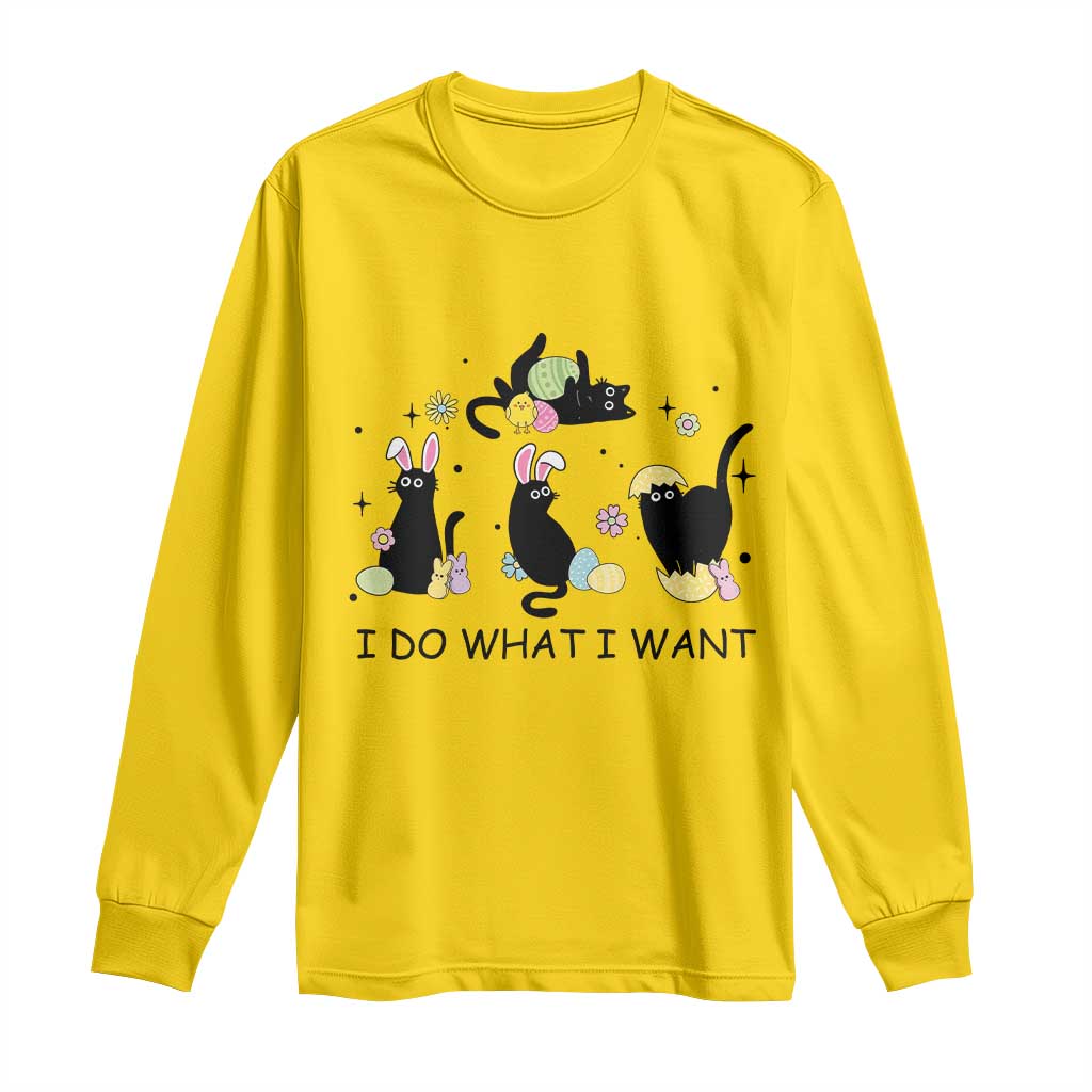 Funny Easter Black Cat Long Sleeve Shirt I Do What I Want