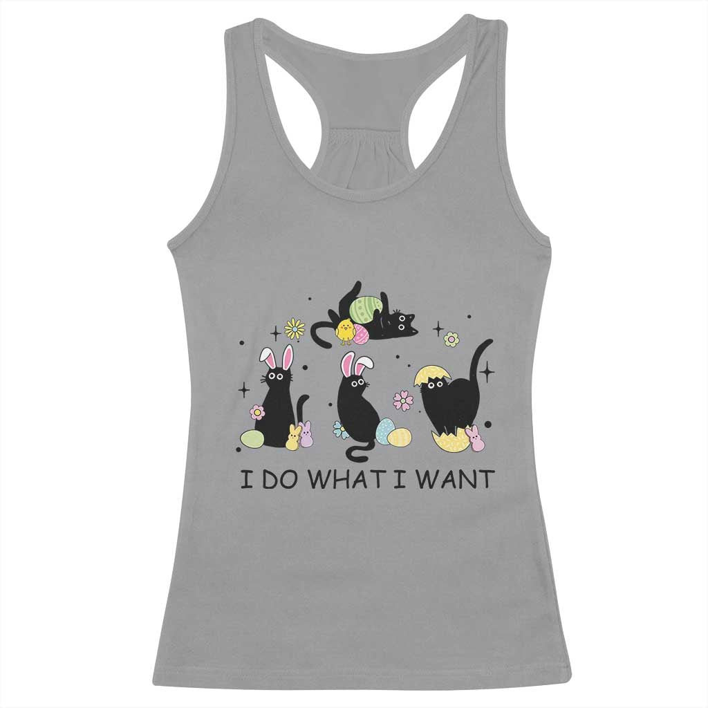 Funny Easter Black Cat Racerback Tank Top I Do What I Want