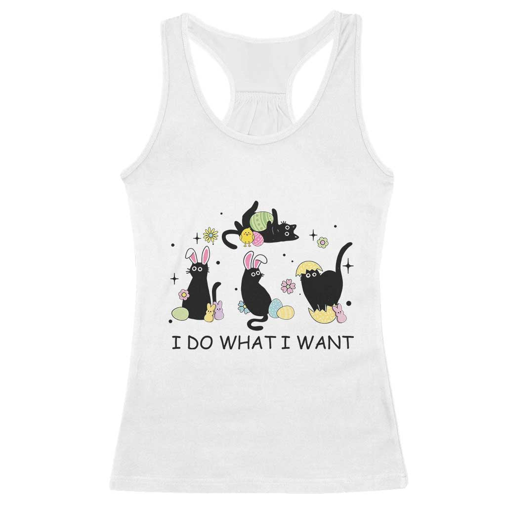 Funny Easter Black Cat Racerback Tank Top I Do What I Want