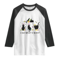 Funny Easter Black Cat Raglan Shirt I Do What I Want