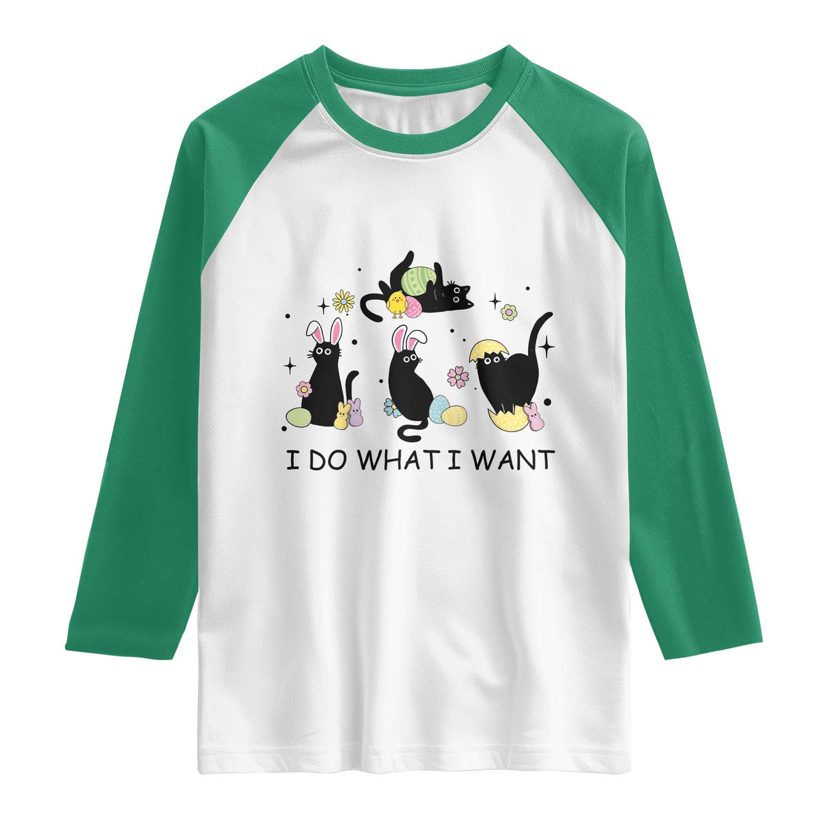 Funny Easter Black Cat Raglan Shirt I Do What I Want