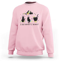 Funny Easter Black Cat Sweatshirt I Do What I Want