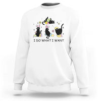 Funny Easter Black Cat Sweatshirt I Do What I Want