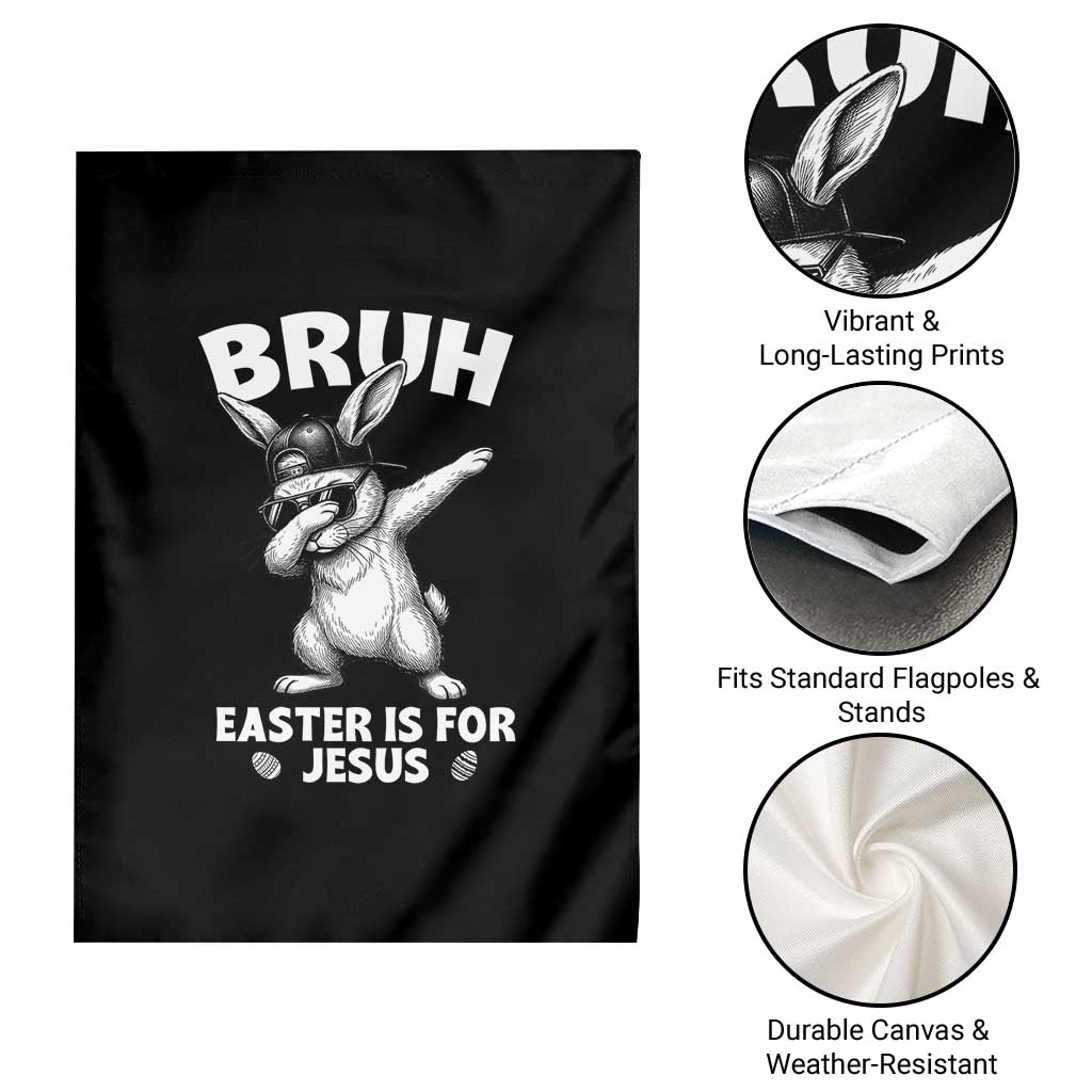 Christian Easter Bunny Garden Flag Bruh Easter Is For Jesus