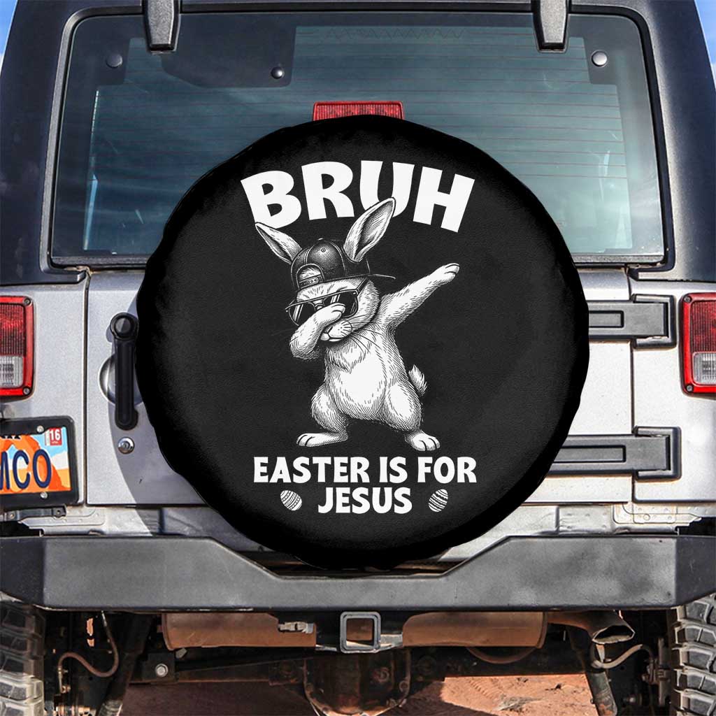 Christian Easter Bunny Spare Tire Cover Bruh Easter Is For Jesus