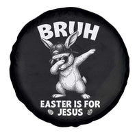 Christian Easter Bunny Spare Tire Cover Bruh Easter Is For Jesus