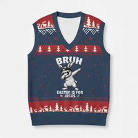 Christian Easter Bunny V-Neck Knit Sweater Vest Bruh Easter Is For Jesus