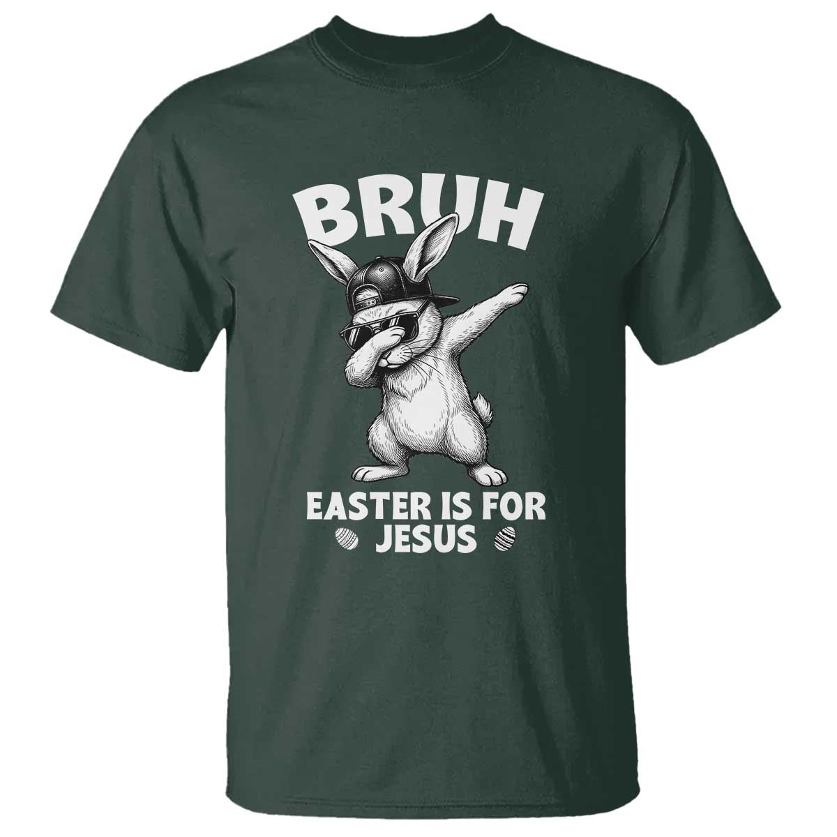 Christian Easter Bunny T Shirt Bruh Easter Is For Jesus