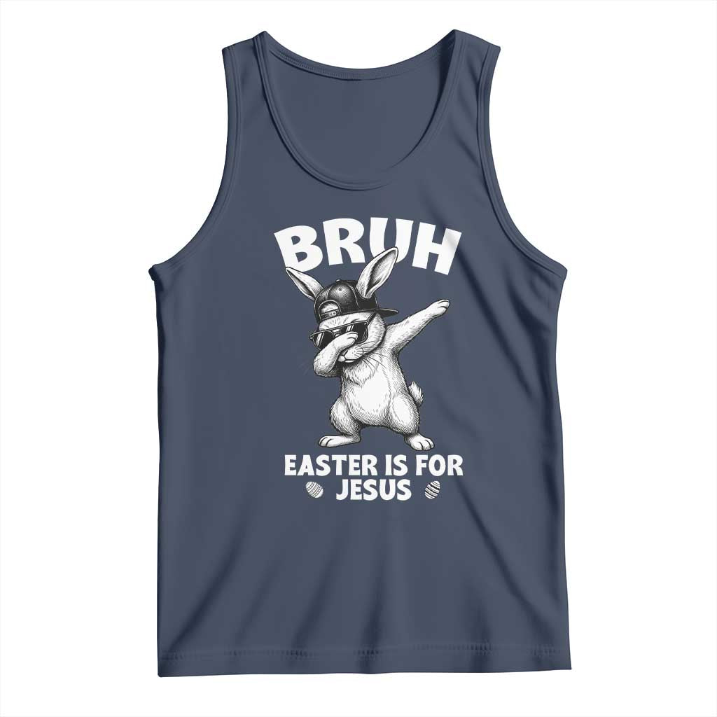 Christian Easter Bunny Tank Top Bruh Easter Is For Jesus