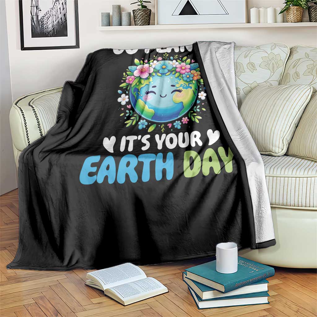 Go Planet It's Your Earth Day Throw Blanket Funny Sarcastic Nature Lover