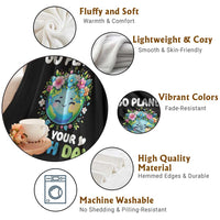 Go Planet It's Your Earth Day Throw Blanket Funny Sarcastic Nature Lover