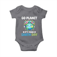 Go Planet It's Your Earth Day Baby Onesie Funny Sarcastic Nature Lover