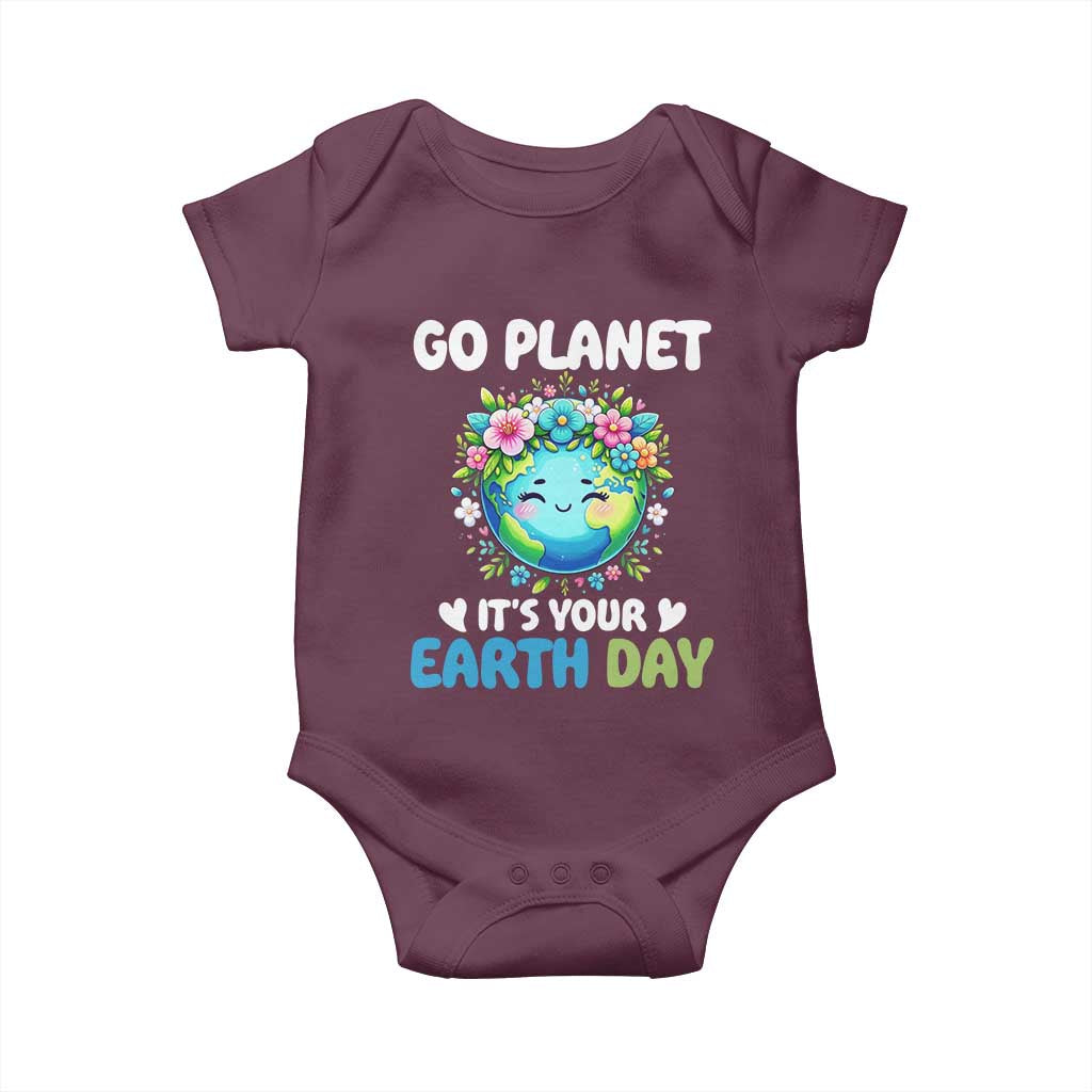 Go Planet It's Your Earth Day Baby Onesie Funny Sarcastic Nature Lover