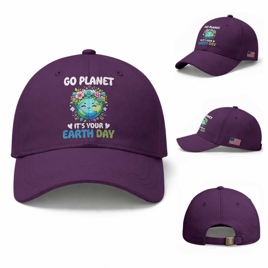 Go Planet It's Your Earth Day Baseball Cap Funny Sarcastic Nature Lover