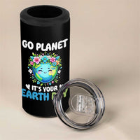 Go Planet It's Your Earth Day 4 in 1 Can Cooler Tumbler Funny Sarcastic Nature Lover