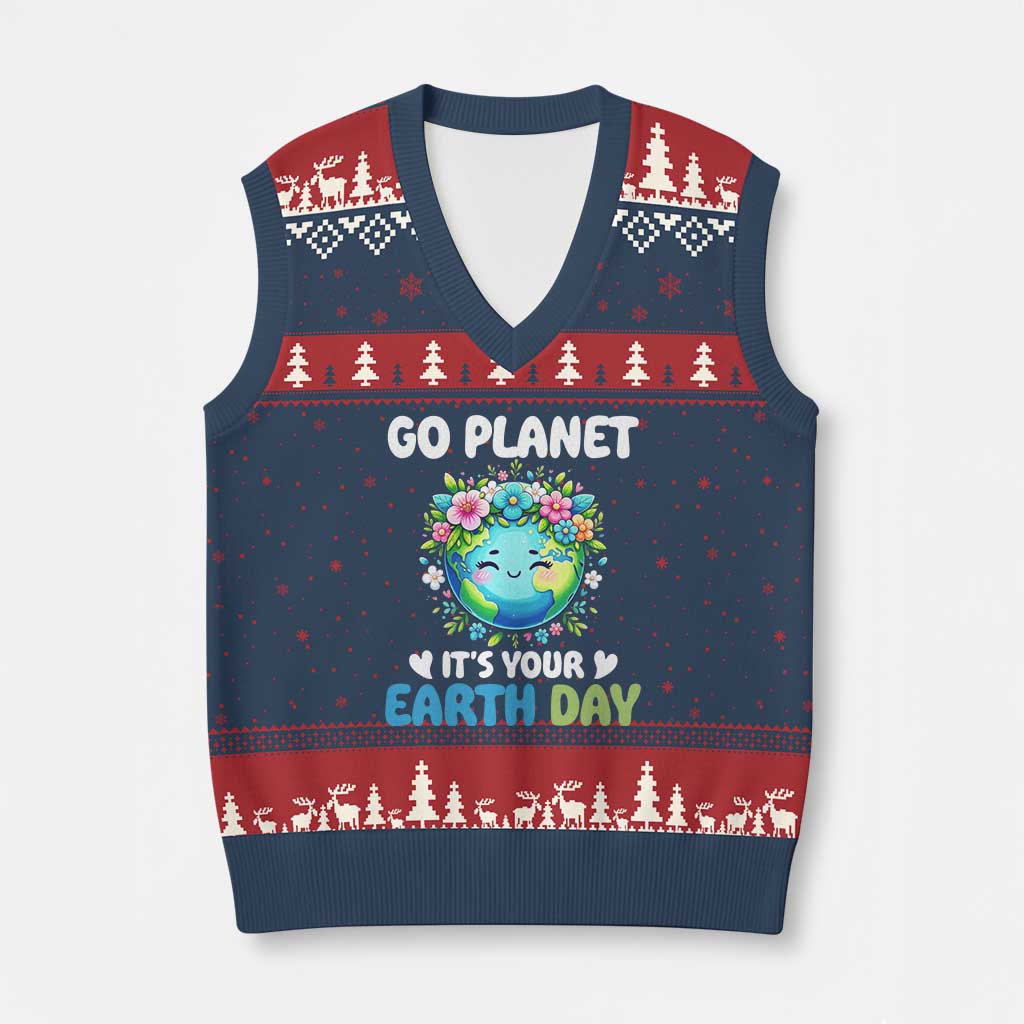 Go Planet It's Your Earth Day V-Neck Knit Sweater Vest Funny Sarcastic Nature Lover