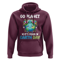Go Planet It's Your Earth Day Hoodie Funny Sarcastic Nature Lover