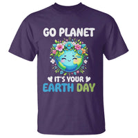 Go Planet It's Your Earth Day T Shirt Funny Sarcastic Nature Lover