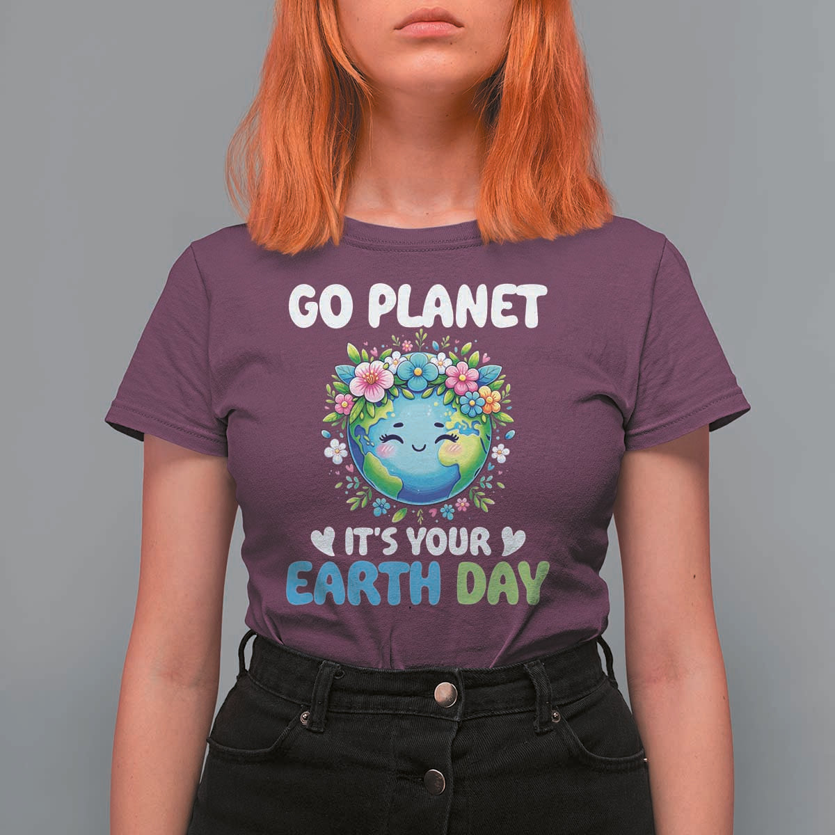 Go Planet It's Your Earth Day T Shirt For Women Funny Sarcastic Nature Lover