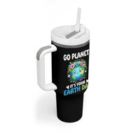 Go Planet It's Your Earth Day Tumbler With Handle Funny Sarcastic Nature Lover
