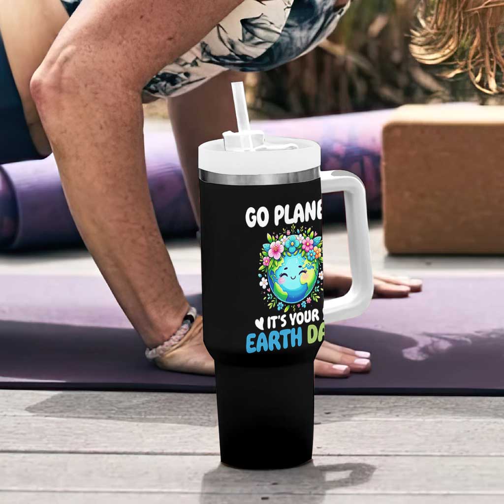 Go Planet It's Your Earth Day Tumbler With Handle Funny Sarcastic Nature Lover