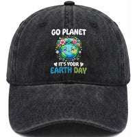 Go Planet It's Your Earth Day Washed Cotton Baseball Cap Funny Sarcastic Nature Lover